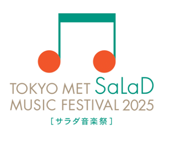 【東京】TOKYO MET SaLaD MUSIC FESTIVAL 2025