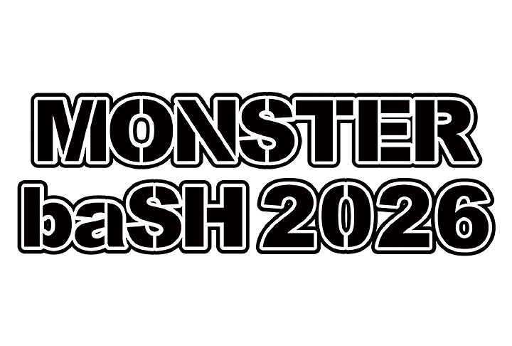【先行】MONSTER baSH 2026