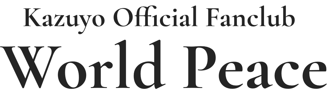 Kazuyo Official Fanclub World Peace